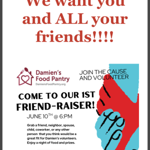 Damien’s Pantry, Friend-Raiser, Volunteer